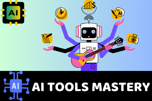 AI Tools Mastery